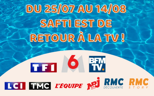 Cet été, SAFTI surfe sur tous les écrans TV !